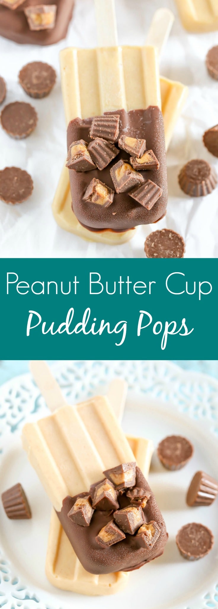 Peanut butter popsicles topped with magic shell and mini peanut butter cups. These Peanut Butter Cup Pudding Pops are a delicious and easy summer treat!